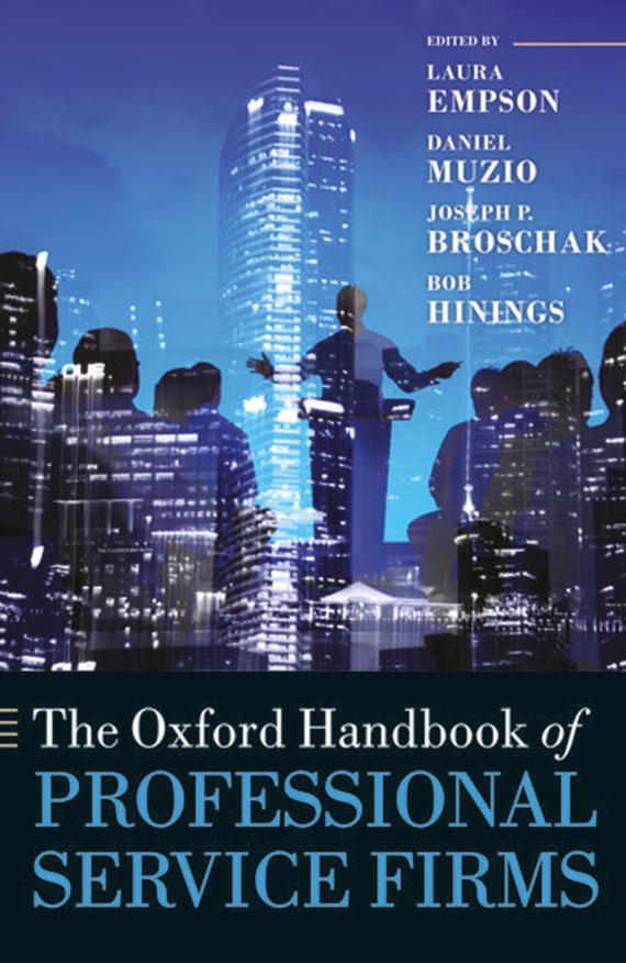 The Oxford Handbook of Professional Service Firms